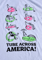 TUBE ACROSS AMERICA