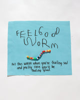 FEEL GOOD WORM, FABRIC POSTER